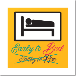 Early to Bed Posters and Art